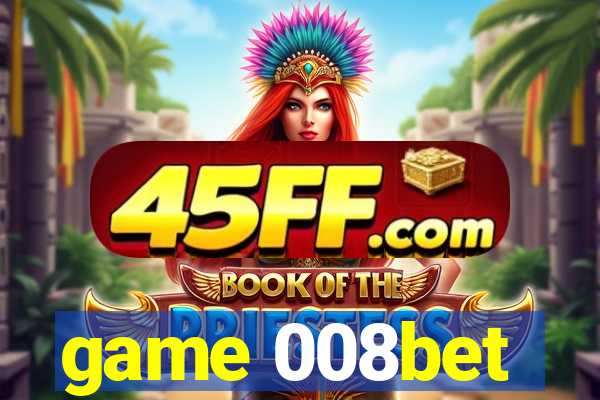game 008bet